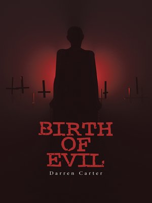 cover image of Birth of Evil